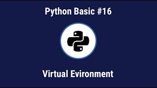 PYTHON BASIC #16 - VIRTUAL ENVIRONMENT | BAHASA INDONESIA