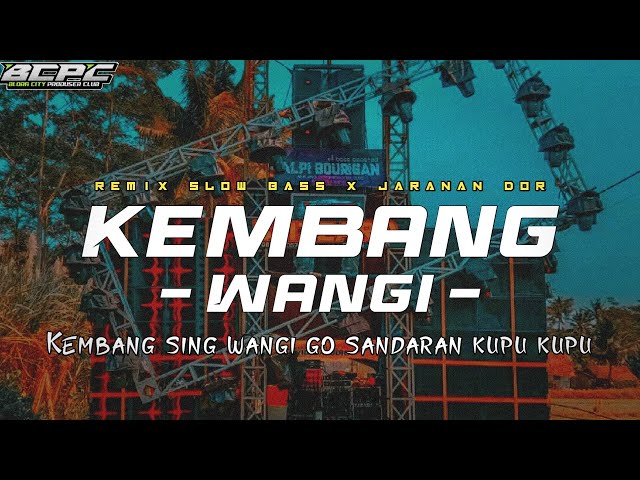 DJ KEMBANG WANGI | HAPPY ASMARA | SLOW BASS X JARANAN DOR VIRAL TIK TOK BY KIPLI ID REMIX class=