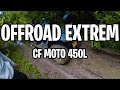 OFFROAD EXTREM CU CF MOTO 450L