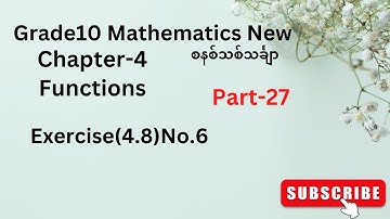 Grade10 math chapter4, Exercise(4.8)No.6, composition of function, Tena