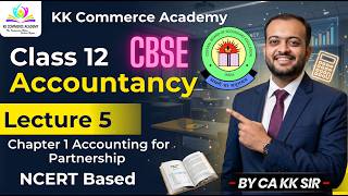 12th Commerce I CBSE Board I Lecture 5 #kkca #kk_sir #maharashtrastateboard #kkcommerceacademy