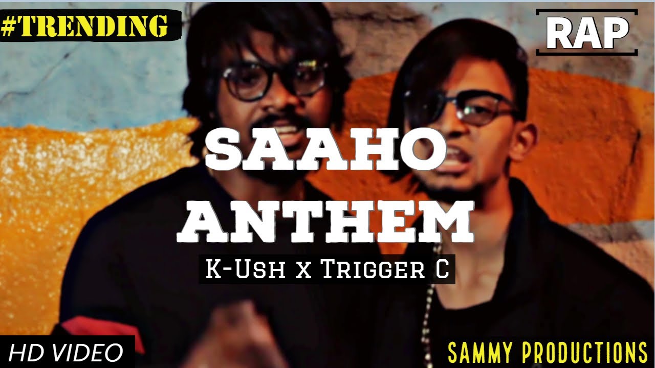 K-Ush - SAAHO ANTHEM (Music by Trigger C) | Hindi | RAP TRIBUTE