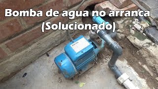 Bomba de agua no arranca