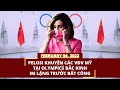 04FEB22: PELOSI KHUYÊN VĐV MỸ IM LẶNG TẠI OLYMPICS BẮC KINH 2022!