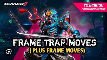 Yoshimitsu Frame Trap Moves Tekken 8 I Yoshimitsu plus frame moves I Yoshimitsu Guide#yoshimitsu