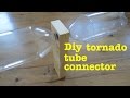 How to Make a Tornado Tube Yourself !