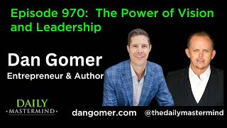 Download Lagu The Power of Vision and Leadership: Lessons from Dan Gomer Download Lagu The Power of Vision and Leadership: Lessons from Dan Gomer