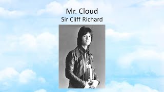 Mr. Cloud - Sir Cliff Richard