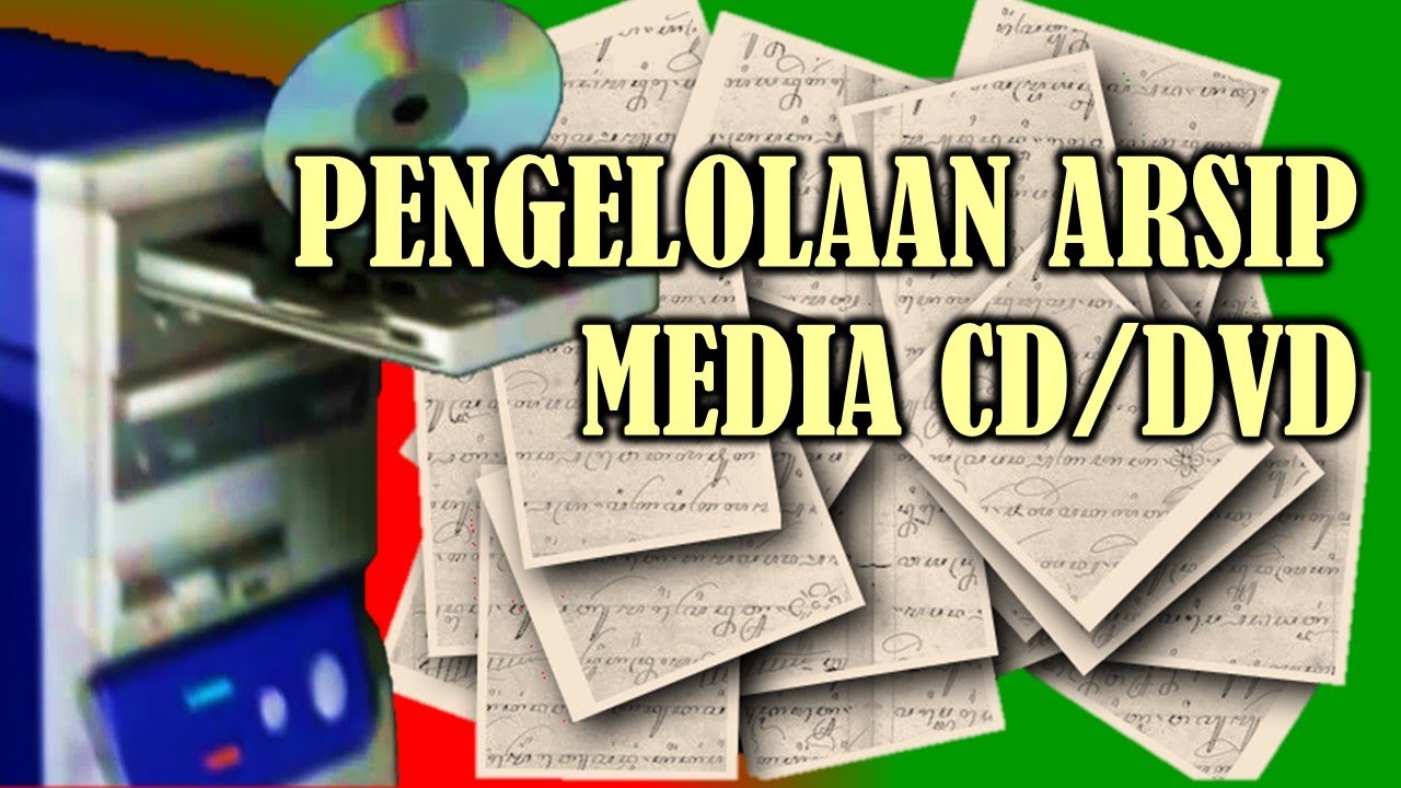 CARA PENGELOLAAN ARSIP MEDIA CD/DVD - YouTube