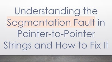 Understanding the Segmentation Fault in Pointer-to-Pointer Strings and How to Fix It