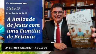 EBD Lição 13 | 2º Trimestre de 2023 Subsídios Escola Bíblica Dominical Murilo Alencar