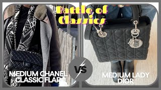 BATTLE OF CLASSICS | CHANEL MEDIUM CLASSIC FLAP VS. MEDIUM LADY DIOR