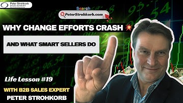 Sell Smarter: Why Change Fails & How to Succeed | Peter Strohkorb on Smarter Selling | B2B Sales