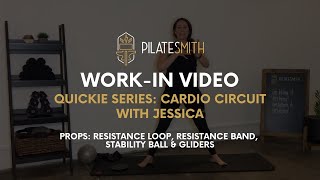 Quickie: Pilates Cardio Circuit | Work-in to Workout Ep. 25 | Jessica