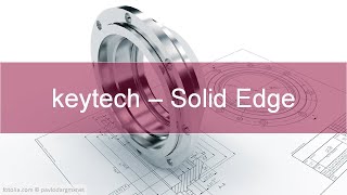 keytech PLM - Solid Edge - Features
