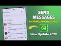 How to Send Message to Multiple Contacts in WhatsApp [2026 Official Method]
