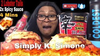 2 Lobster Tails Drippin with 2X Spicy Sauce In 4 Mins !! Challenge Created By Simply K. Simone