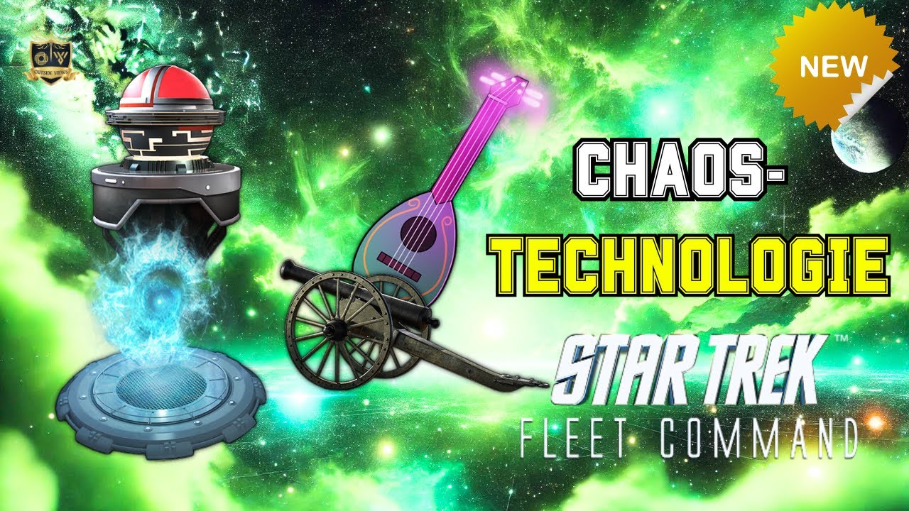 NEU! Chaos-Technologie | Wie spielt man Star Trek Fleet Command? | Outside Views STFC Deutsch