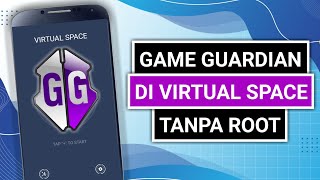 How to Install Game Guardian in Virtual Space without Root Latest screenshot 5