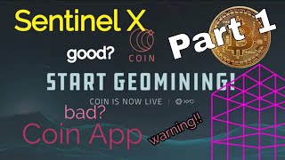 Sentinel X (XYO) CoinApp Review - Part 1
