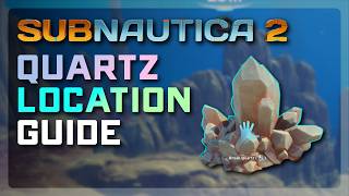 Subnautica 2 Quartz Location Guide — Find Quartz Early for Glass, Scanner & Base Building