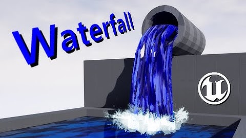 Водопад на UE4 Waterfall Unreal Engine 4