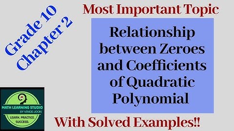 Relation between zeroes and coefficients of Quadratic Polynomial