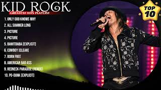 Kid Rock Greatest Hits ~ Top 10 Best Songs To Listen in 2024