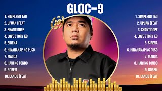 Gloc9 Greatest Hits Full Album ~ Top 10 OPM Biggest OPM Songs Of All Time