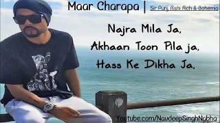 BOHEMIA - HD Lyrics Video of 'Maar Charapa' By "Bohemia", "Sir Punj" & "Rishi Rich"