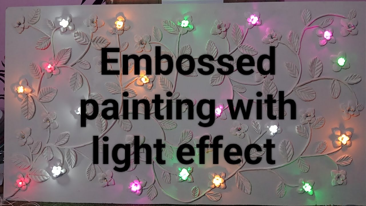 Embossed painting with light effect । 3d painting techniques । emboss ...
