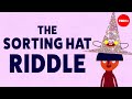 Can you solve the sorting hat riddle? - Dan Katz and Alex Rosenthal