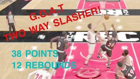 BEST TWO WAY SLASHER BUILD NBA 2K20!!! 38 POINTS GAMEPLAY!