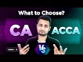 Ca vs acca  indian ca vs global ca  which is better   commerce career comparison course