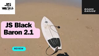 JS Black Baron 2.1 Review (EP.49 Go Pro Shot)