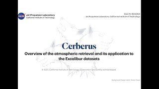 Overview of the Atmospheric Retrieval & its application to  Excalibur datasets - Gael Roudier (JPL)