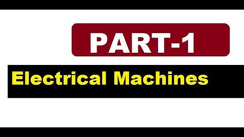 PART 1: How to Electrical Machines for GATE/TANGEDCO/TRB/ESE?
