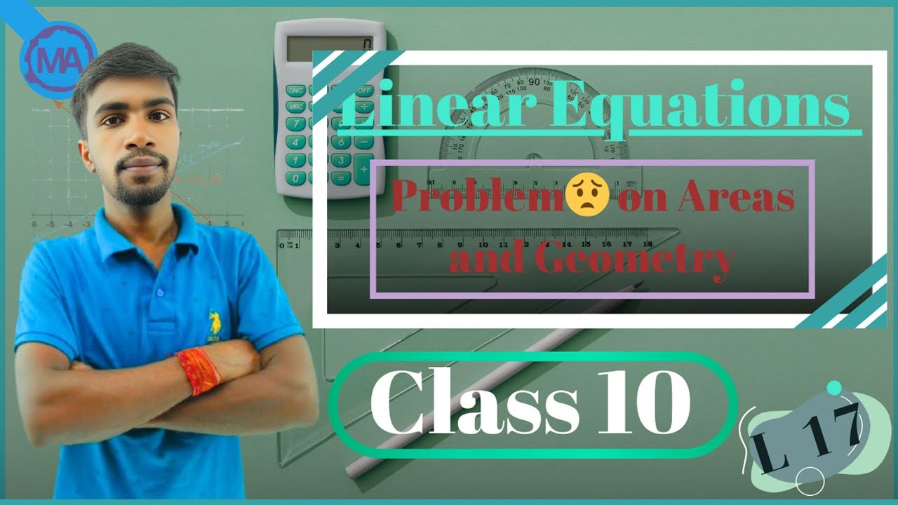 PROBLEMS ON ️ AREAS & GEOMETRY LINEAR EQUATIONS {Class 10th} CBSE ...