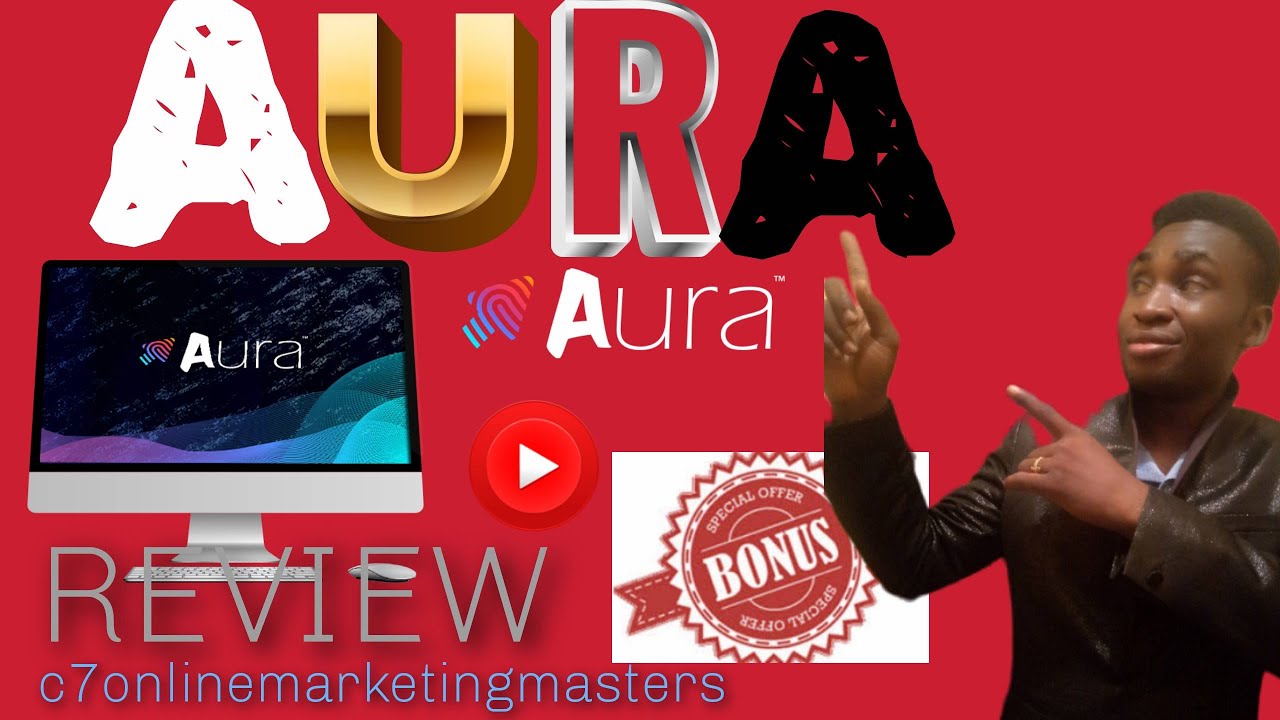 Aura Review 🚨🚨 Aura Demo🚨 🚨Aura Bonuses👷🏿CUSTOM 👷🏿BONUSES 🚨🚨 Aura Demo
