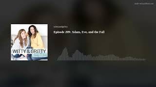 Episode 209: Adam, Eve, and the Fall