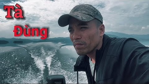 4 Ngày 3 Đêm FISHING Tà Đùng Câu Cá Cắm Trại | camping in the big lake