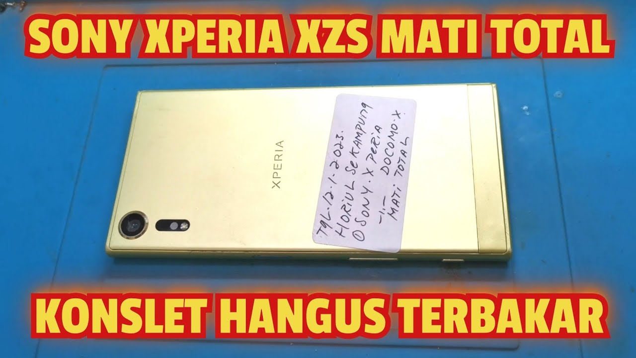 SERVIS HP SONY XPERIA XZS MATI TOTAL