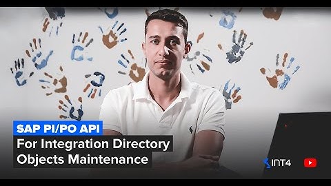 SAP PI/PO API for Integration Directory Objects Maintenance