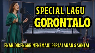LAGU GORONTALO PALING ENAK DIDENGAR 2025 - TEMAN PERJALANAN \u0026 SANTAI(FULL ALBUM)-VIBES KOTA MAKASSAR