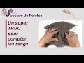 Tuto tricot  un super truc pour compter les rangs