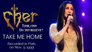 Cher - Take me Home (Live in Paris 1999)