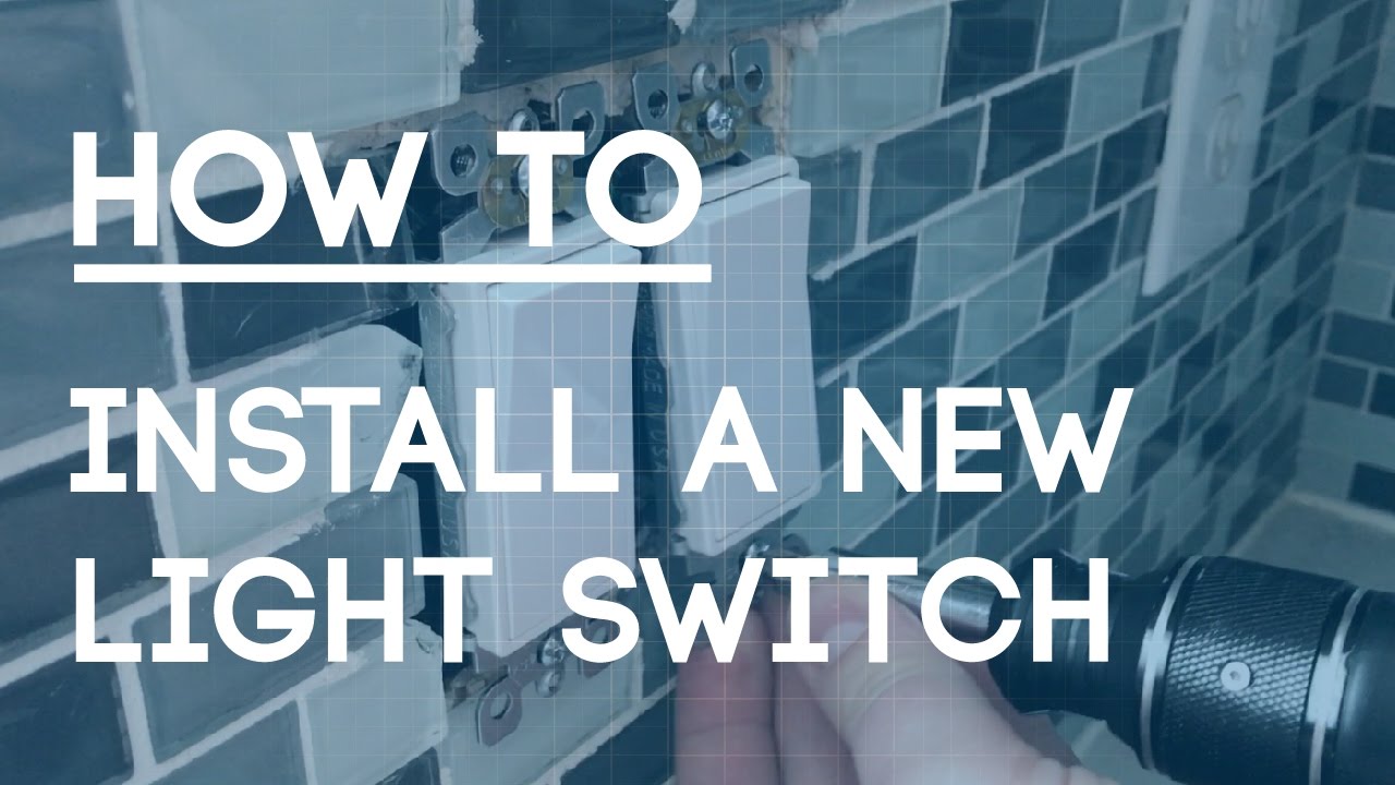 How To Replace A Light Switch