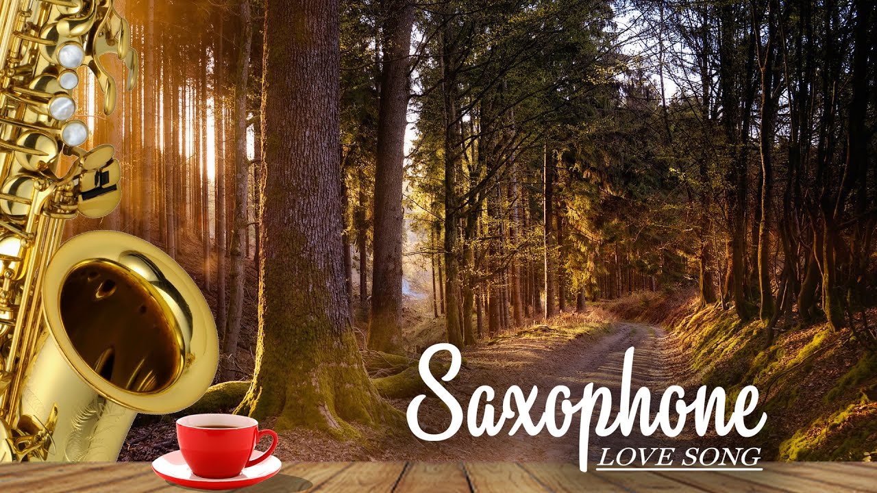 Greatest 100 Saxophone Love Songs Instrumental The Best Relaxing