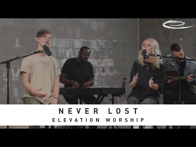 ELEVATION WORSHIP - Never Lost: Song Session class=