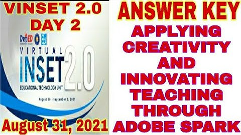 ANSWER KEY| APPLYING CREATIVITY AND INNOVATING TEACHING THROUGH ADOBE SPARK